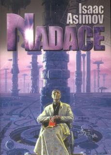 Nadace 1: Nadace [Asimov Isaac]