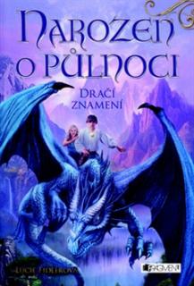 Narozen o půlnoci: Dračí znamení [Fidlerová Lucie]