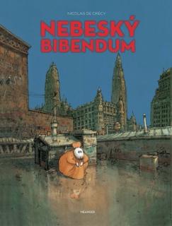 Nebeský bibendum [ de Crécy Nicolas ]