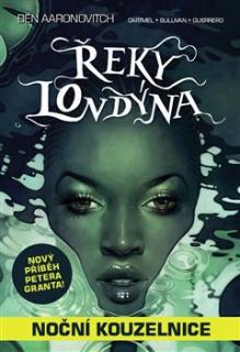 Noční kouzelnice (komiks) [Aaronovitch Ben]