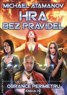 Obránce perimetru 4: Hra bez pravidel [Atamanov Michael]