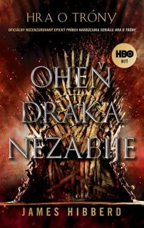 Oheň draka nezabije [Hibberd James]