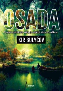 Osada (nové vydanie) [Bulyčov Kir]