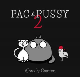 Pac &amp; Pussy 2 [Smuten Albrecht]