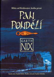 Pan Pondělí [Nix Garth]