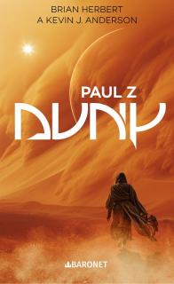 Paul z Duny [Herbert Brain, Anderson Kevin J.] (Hrdinové Duny 1)