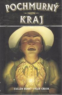 Pochmurný kraj 06: Hájení [Bunn Cullen]