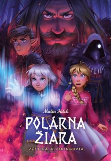 Polárna žiara 2: Veštica a Vikingovia [Falch Malin]