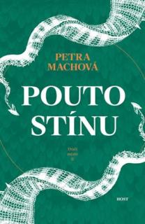 Pouto stínu [Machová Petra]