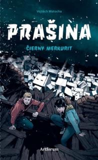 Prašina 2: Čierny merkurit [Matocha Vojtěch]