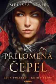 Přelomená čepel [Blair Melissa]
