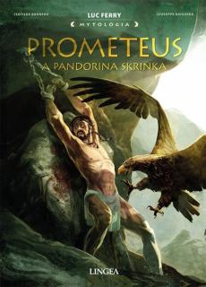 Prométheus a Pandorina skrinka (komiks) [Ferry Luc ,Bruneau Clotilde]