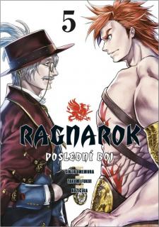 Ragnarok: Poslední boj 05 [Fukui Takumi, Umemura Šin'ja]