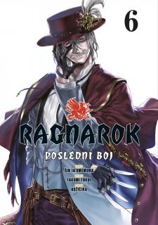 Ragnarok: Poslední boj 06 [Fukui Takumi, Umemura Šin'ja]