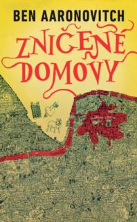 Rieky Londýna 4 - Zničené domovy [Aaronovitch Ben]