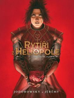 Rytíři z Heliopole 2: Dílo v červené, dílo ve žluté [Jodorowsky Alexandro]