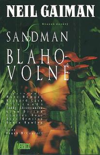 Sandman 09: Blahovolné [Gaiman Neil]