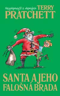 Santa a jeho falošná brada [Pratchett Terry]