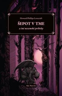 Šepot v tme a iné nezemské príbehy [Lovecraft H. P.]