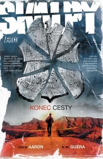 Skalpy 10: Konec cesty [Aaron Jason]