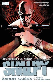 Skalpy 5: Vysoko a sám [Aaron Jason]