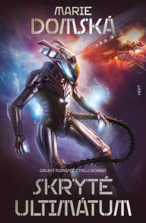 Skryté ultimátum [Domská Marie] (Kchrat 2)