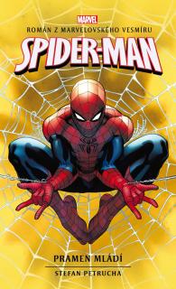 Spider-Man: Pramen mládí (román) [Petrucha Stefan]