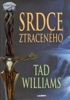 Srdce ztraceného [Williams Tad]