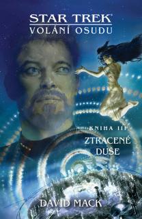 Star Trek: Volání osudu – Ztracené duše [Mack David]