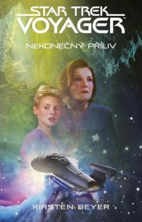 Star Trek Voyager: Nekonečný příliv [Beyer Kirsten]