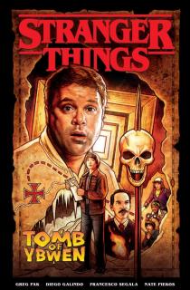 Stranger Things (komiks) 6: Ybwenova hrobka [Pak Greg]