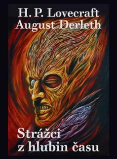 Strážci z hlubin času [Lovecraft, Derleth]