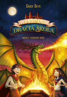 Tajomná dračia škola 3: Návrat siedmeho rodu [Skye Emily]