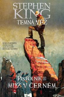 Temná věž (komiks): Pistolník 5 - Muž v černém [David Peter]