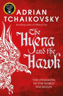 The Hyena and the Hawk [Tchaikovsky Adrian] (Echoes of the Fall #3)