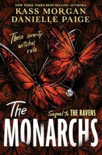 The Monarchs [Paige Danielle]