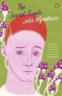 The Secret People [Wyndham John]