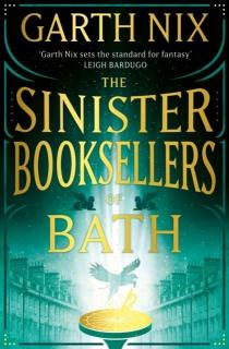 The Sinister Booksellers of Bath [Nix Garth] (Left-Handed Booksellers of London #2)