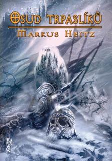 Trpaslíci 4: Osud trpaslíků [Heitz Markus]