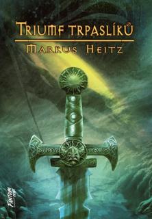 Trpaslíci 5: Triumf trpaslíků [Heitz Markus]