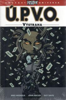 U.P.V.O. 10: Výstraha PV [Mingola Mike]