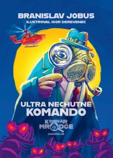 Ultra nechutné komando [Jobus Branislav]