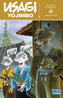 Usagi Yojimbo 37: Křižovatky [Sakai Stan]