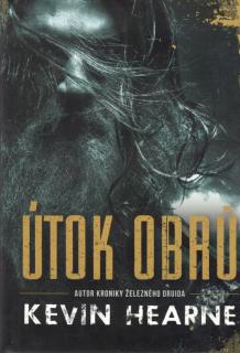 Útok obrů [Hearne Kevin]
