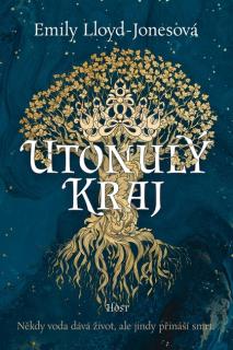 Utonulý kraj [Lloyd-Jones Emily]