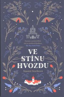 Ve stínu Hvozdu [Novik Naomi]