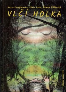 Vlčí holka [Belis Silvia]
