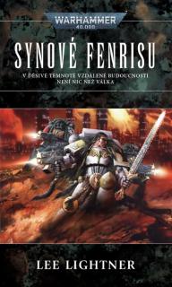 WH40K Ragnar 5: Synové Fenrisu (nové vydanie) [Lightner Lee]