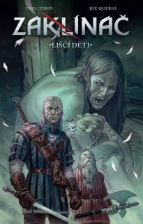 Zaklínač 2: Liščí děti [Tobin Paul]