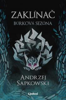 Zaklínač SK Búrková sezóna [Sapkowski Andrzej]